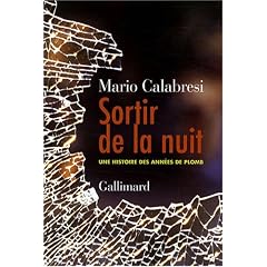Sortir de la nuit : Une histoire des ann�es de plomb