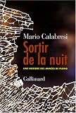 Sortir de la nuit : Une histoire des ann�es de plomb