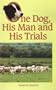 One Dog, His Man and His Trials