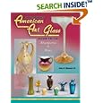 The Collector's Encyclopedia of American Art Glass: Identification And Values (American... by John A., III Shuman