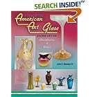 The Collector's Encyclopedia of American Art Glass: Identification And Values (American... by John A., III Shuman