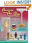 Collector's Encyclopedia of American Art Glass (American Art Glass: Identification & Values)