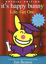Life. Get One. (It's Happy Bunny)