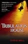 Tribulation House