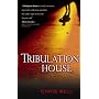 Tribulation House