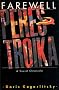 Farewell Perestroika: A Soviet Chronicle