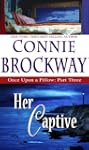 Her Captive (Once Upon a Pillow)