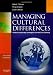 Managing Cultural Differences, Seventh Edition: Global Leadership Strategies for the 21st Century (Managing Cultural Differences)