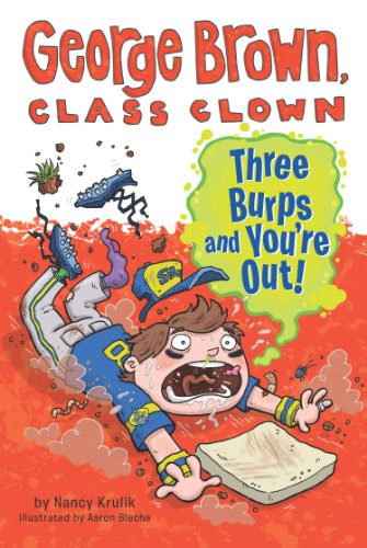 Three Burps and You're Out #10 (George Brown, Class Clown)