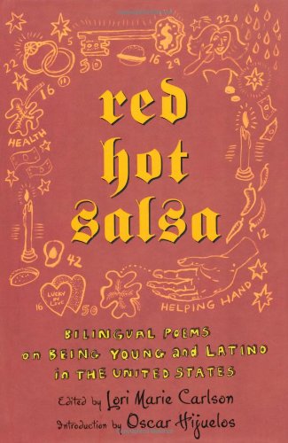Red Hot Salsa: Bilingual Poems on Being Young and Latino in the United States (Spanish Edition), by Lori Marie Carlson, Oscar Hijuelos