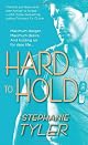 Hard to Hold