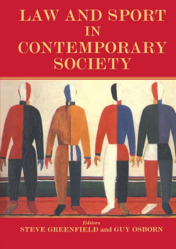 Law and Sport in Contemporary Society (Sport in the Global Society)