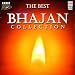 The Best Bhajan Collection: 83 Tracks For Divinity