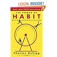 The Power of Habit: Why We Do What We Do in Life and Business