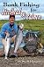 Search : Bank Fishing for Steelhead & Salmon