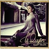 Le Quyen Khuc Tinh Xua