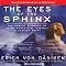 The Eyes of the Sphinx: The Newest Evidence of Extraterrestrial Contact in Ancient Egypt