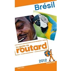 Guide du Routard Br�sil 2012