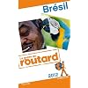 Guide du Routard Br�sil 2012