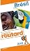 Guide du Routard Br�sil 2012