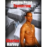 Coming Home Tomorrow ~ Charles Harvey