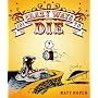 101 Crazy Ways to Die