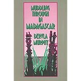 muddling through in madagascar