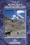 Aconcagua and the Southern Andes (Cicerone Guides)