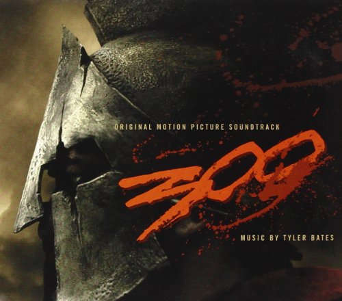 Tyler Bates - 300 Original Motion Picture Soundtrack (Special Edition) - Zortam Music