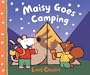 Maisy Goes Camping: A Maisy First Experience Book