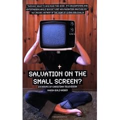 Salvation on the Small Screen: 24 Hours of Christian Television