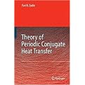 Theory of Periodic Conjugate Heat Transfer (Hardcover)