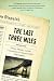The Last Three Miles: Politics, Murder, and the Construction of America's First Super...