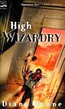 High Wizardry (digest): Young Wizards, Book Three