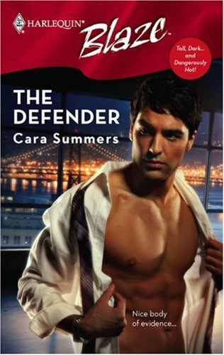 The Defender (Tall, Dark...and Dangerously Hot!)