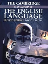 The Cambridge Encyclopedia of the English Language