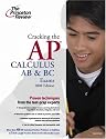Cracking the AP Calculus AB & BC Exams, 2008 Edition (College Test Preparation)