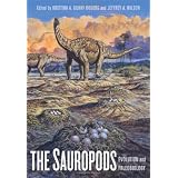 The Sauropods: Evolution and Paleobiology