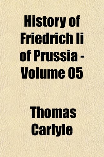History of Friedrich Ii of Prussia - Volume 05