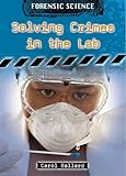 Solving crimes in the lab