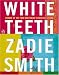 White Teeth