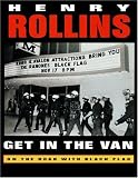 Get in the Van: On the Road With Black Flag (2nd Edition)