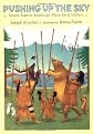 Pushing up the Sky: Seven Native American Plays for Children