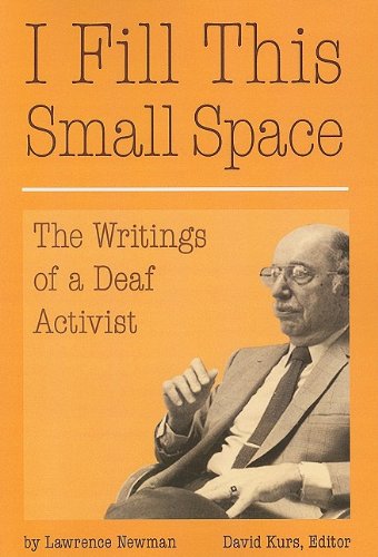 i fill this small space the writings of a deaf activist