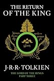 The Return of the King: Being the Third Part of the Lord of the Rings