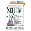 Selling to the Affluent: The Professional's Guide to Closing the Sales That Count