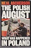 The Polish August : the self-limiting revolution