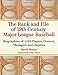 The Rank and File of 19th Century Major League Baseball: Biographies of 1,084 Players, Owners, Managers and Umpires