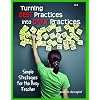 Turning Best Practices Into Daily Practices: Simple Strategies for the Busy Teacher