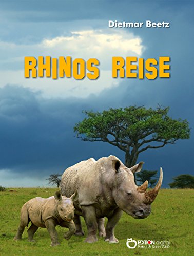 Rhinos Reise (German Edition)